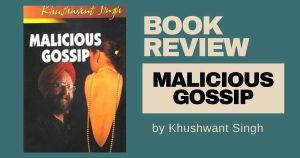 Malicious Gossip By Khushwant Singh Revi