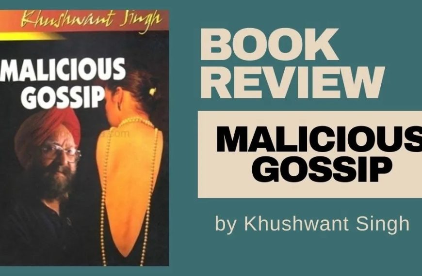 Malicious Gossip By Khushwant Singh Revi