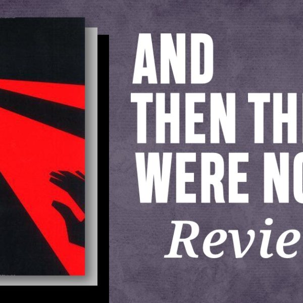 And Then There Were None: A Timeless Tale of Suspense and Deception