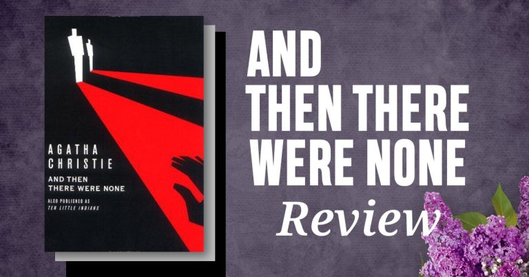 And Then There Were None: A Timeless Tale of Suspense and Deception