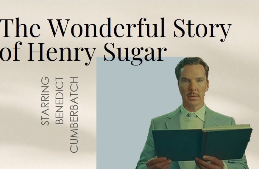 The Wonderful Story of Henry Sugar 2023 film