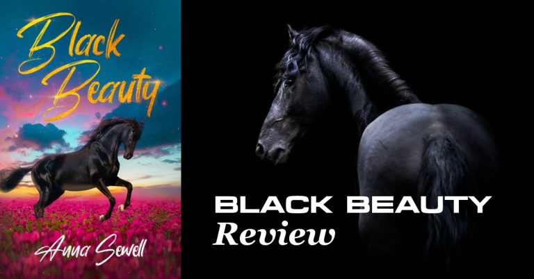 Black Beauty (1877) By Anna Sewell– A Powerful Tale of Hope